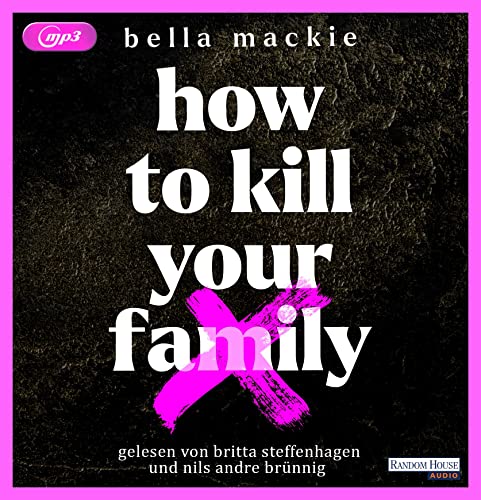 How to kill your family von Random House Audio